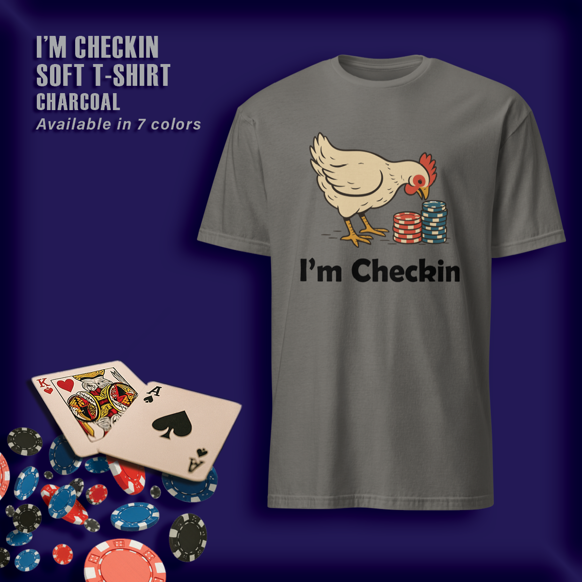 I'm Checkin! Soft T-Shirt